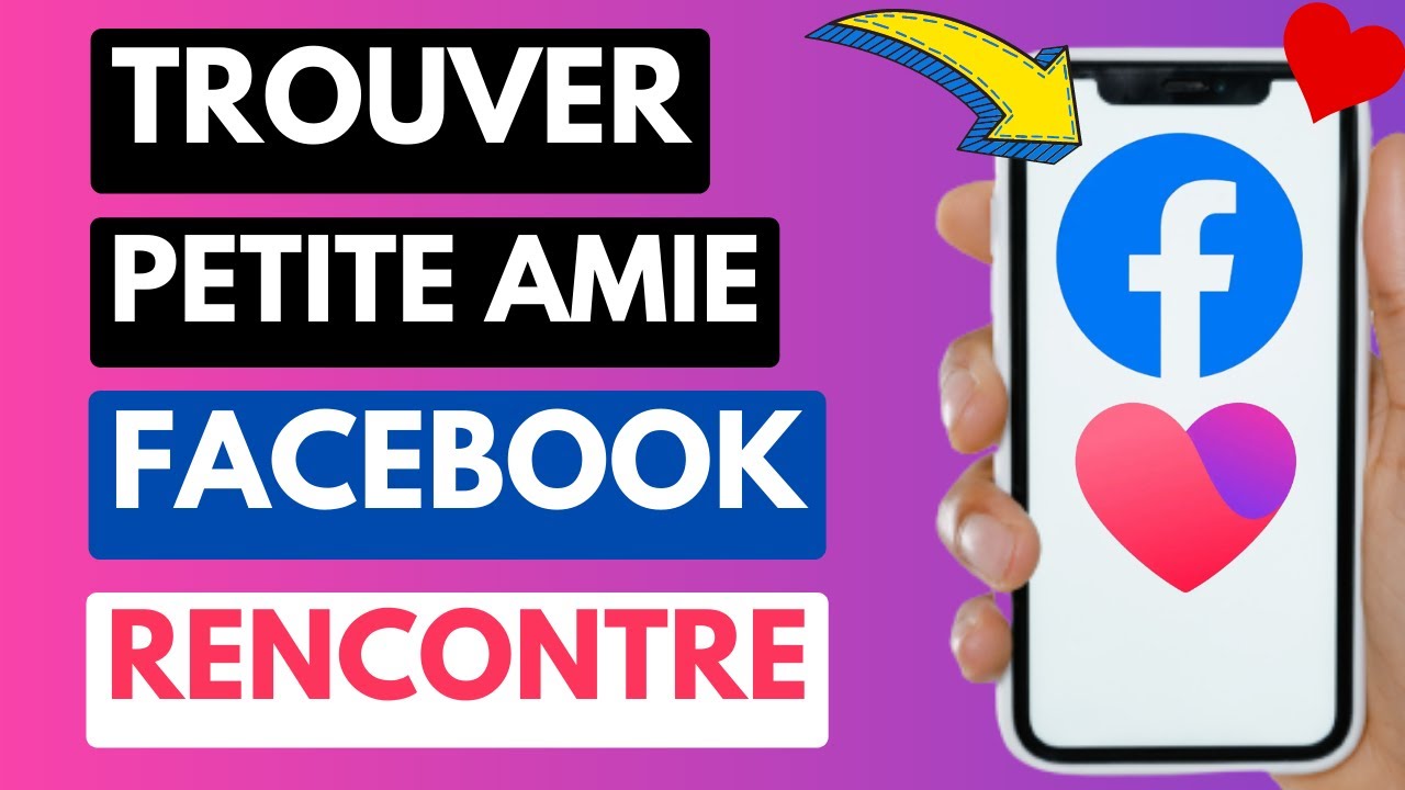 Comment Trouver Une Petite Amie Sur Facebook Rencontre (Facile) - YouTube