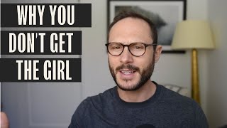 The real reason why NICE GUYS don’t get the girl