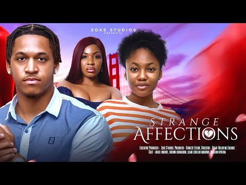 STRANGE AFFECTION  | ERONINI OSINACHIM, ANGEL UNIGWE, ECHELON LILIAN MBADIWE 2024 NIGERIAN MOVIE