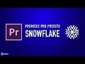 Premiere pro tutorial snowflake shape free preset by chung dha