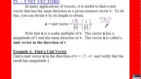 PC: 6.3 Notes: Example 4 - Find a Unit Vector