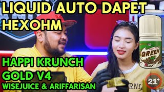 AUTO DAPET HEXOHM | HAPPI KRUNCH GOLD V4 by Wisejuice & Ariffarisan