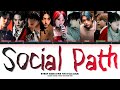 Social Path Korean Ver STRAY KIDS 스트레이 키즈 Feat LISA 織部 里沙 Lyrics Han Rom Eng Social Path Korean Ver STRAY KIDS 스트레이 키즈 Feat LISA 織部 里沙 Lyrics Han Rom Eng