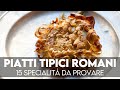 Piatti tipici romani: le 15 specialità di Roma (quelle vere, senza offesa)