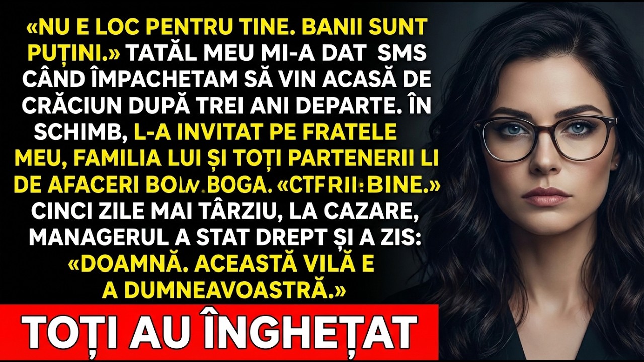 Tata a scris „nu e loc pentru tine”—managerul: „doamnă, vila e a dvs.”