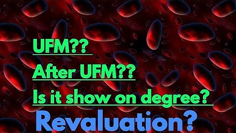 All the Info. regarding UFM in CSVTU bhilai