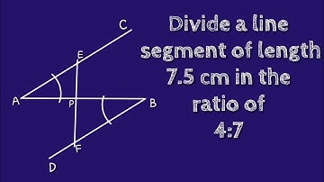 How to divide a line segment of length 7.5 cm in the ratio of 4:7. @SHSIRCLASSES.