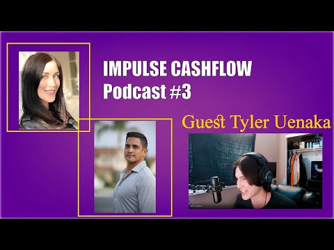 IMPULSE CASH FLOW #3 | How to start flipping houses in your bedroom with Tyler Uenaka