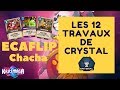 Les 12 travaux de crystal  lecaflip  chacha