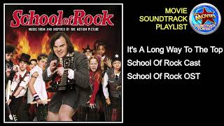 It&#39;s A Long Way To The Top + School Of Rock Cast + School Of Rock OST