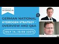 ​​​​​​​German National Hydrogen Strategy – Overview and Q&A
