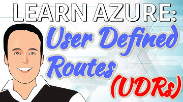 Learn how to use User Defined Routes (UDRs) aka Routing Tables in Azure