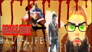 RAISING HELL in HL2 EPISODE ONE part 1 2026 06 12 18 45 46
