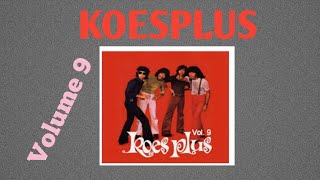 Koesplus vol 9