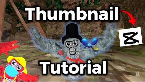 How To Make Gorilla Tag Thumbnails On CAPCUT Tutorial