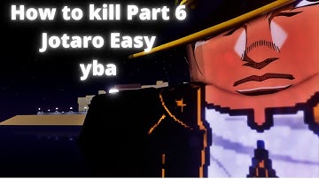 How to kill Jotaro part 6 yba