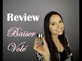 Review Baiser Volé