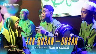 Tak Bosan - Bosan Versi Sholawat - Annuqayah Qolbi (Spesial Milad Akhwat Srikandi Ke 5)