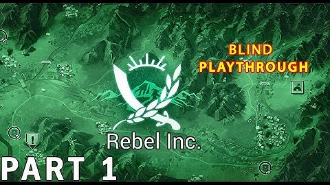 My First Time Playing Rebel Inc. | REBEL INC. – Walkthrough Gameplay – Part 1