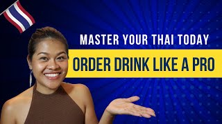 How to order drink in Thai language like a Pro