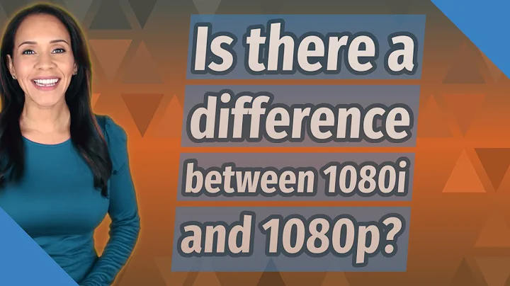 Is there a difference between 1080i and 1080p?