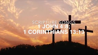 Video voorbeeld van "1 John 4:8, 1 Corinthians 13:13 Scripture Songs | Sabrina Hew"