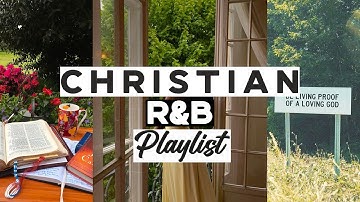 Summer Playlist - Christian R&B (for skin care/ getting ready/ relaxing down time)