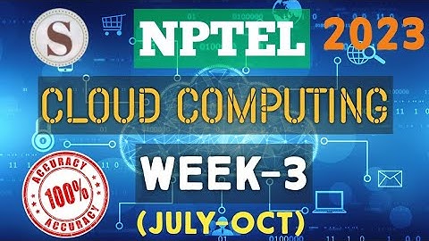 Cloud Computing || WEEK-3 Quiz assignment Answers 2023||NPTEL||#nptel||#cloudcomputing||#SKumarEdu