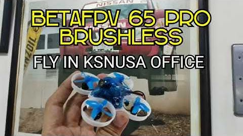 BETAFPV 65 PRO - KSnusa Office