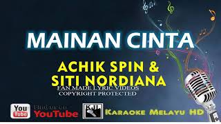 Achik & Siti Nordiana - Mainan Cinta | Karaoke Tanpa Vokal | Video Lirik HD