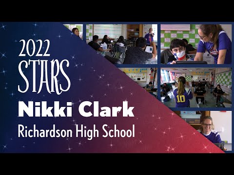 Nikki Clark – 2022 STARS Teacher – Richardson High School
