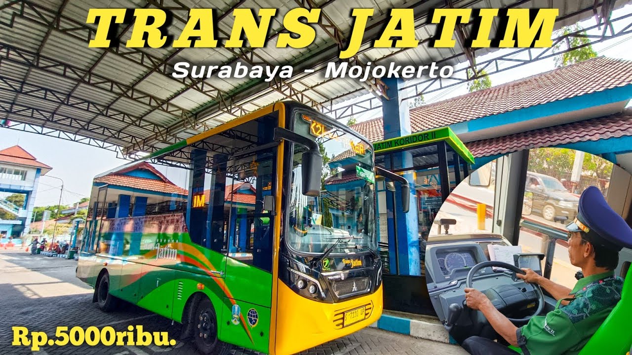 INOVASI BARU || Bus TRANS JATIM Surabaya - Mojokerto cuma 5000ribu .