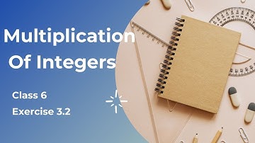 Class 6 Maths | Integers Exercise 3.2 | Product of Integers Made Easy | Mathemagics1525