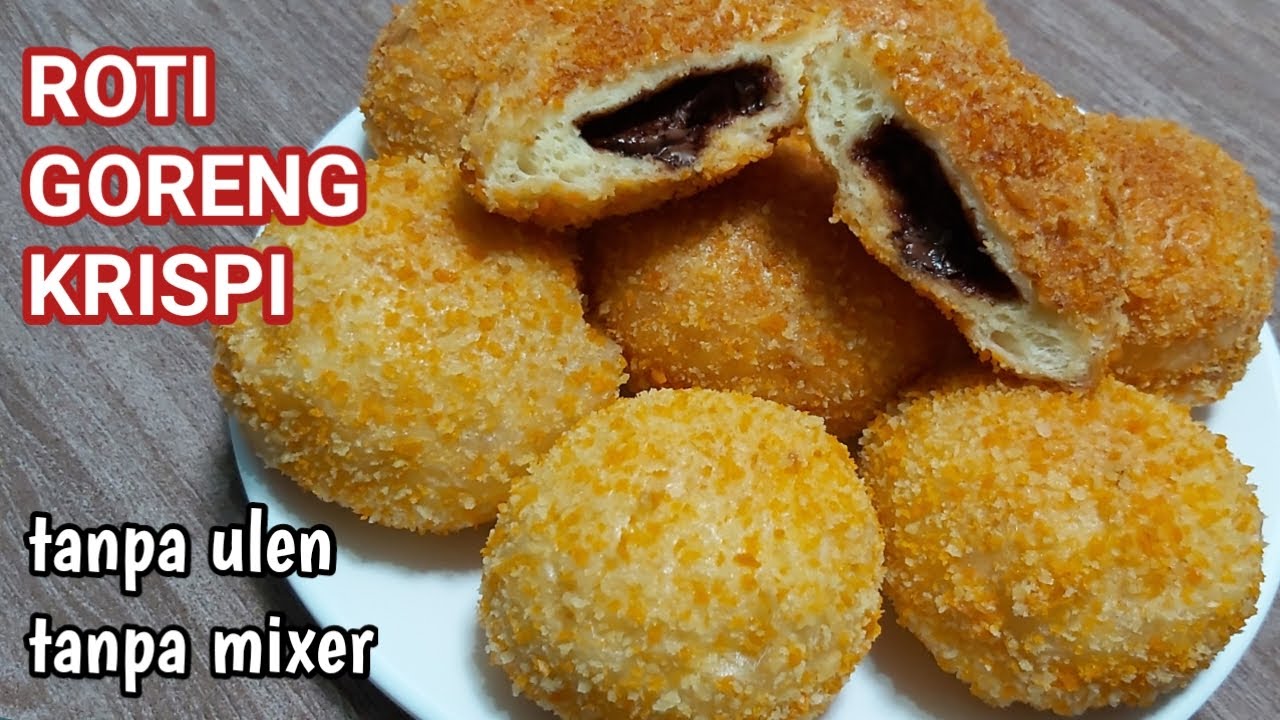 Resep Roti Goreng Isi Coklat Takaran Sendok Youtube