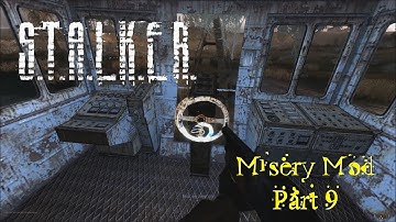S.T.A.L.K.E.R.: CoP: Misery Mod - (Part 9) - The Dredge Station