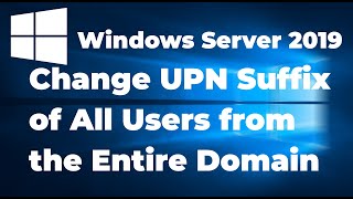 How to change UPN Suffix of All Users from Entire Domain