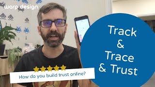 Track & Trace & Trust - How you can build trust online for your product or service screenshot 2
