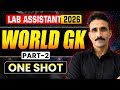 🔥 LAB ASSISTANT GK CLASSES | LAB ASSISTANT WORLD GK IN ONE SHOT | LAB ASSISTANT 2026 MARATHON CLASS