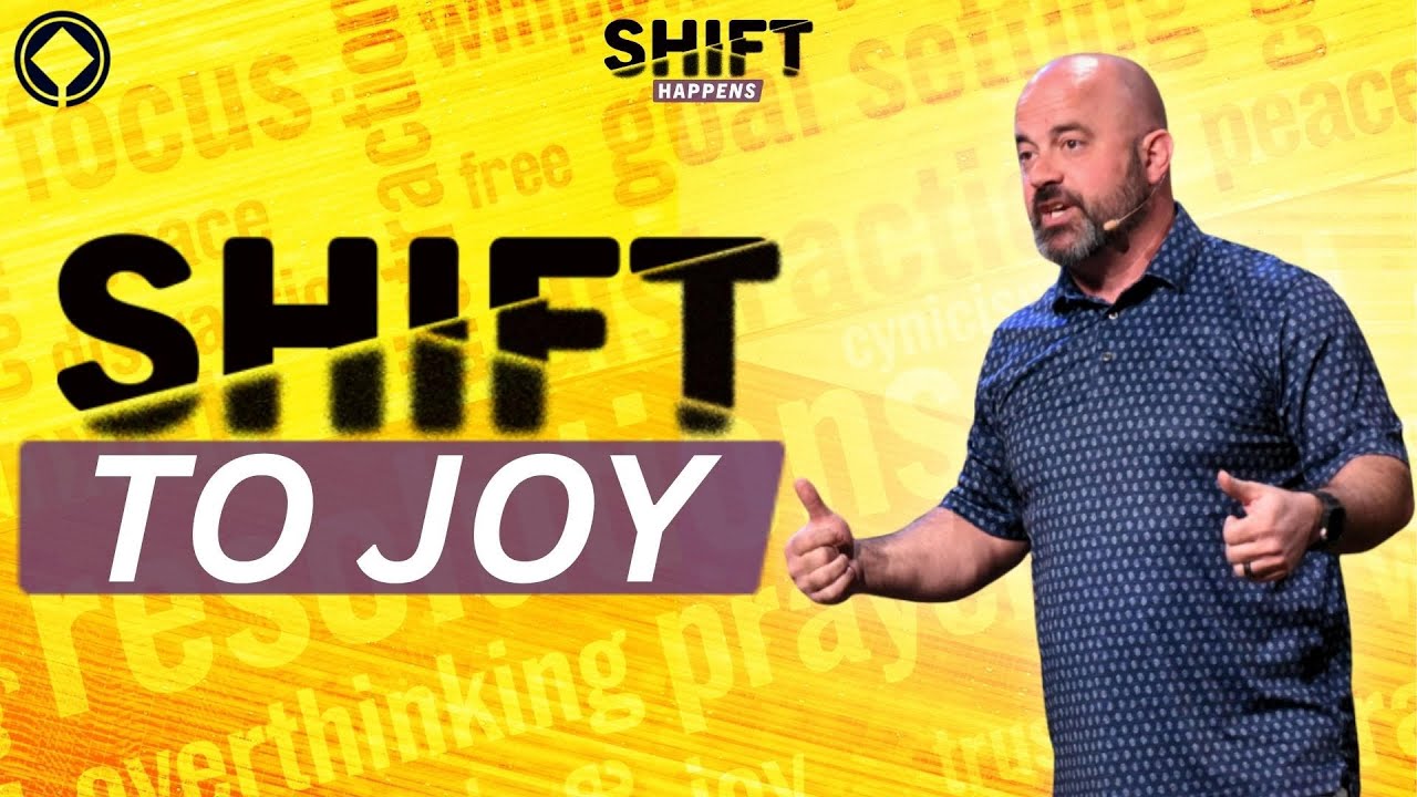 SHIFT HAPPENS: SHIFT to Joy