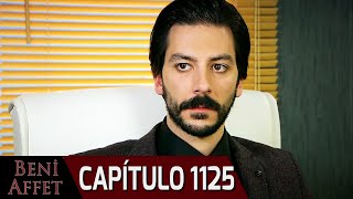 Perdóname (Beni Affet) - Capítulo 1125