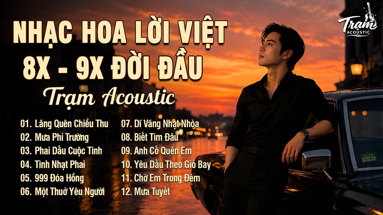 Tuyển Tập Nhạc Hoa Lời Việt 8x 9x Bất Hủ R&B Version Hot Tiktok -Lãng Quên Chiều Thu, Mưa Phi Trường
