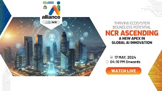 Streaming Live: AI Alliance NCR | AI: Shaping the Future of NCR | 17th May 2024