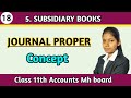 Journal proper concept | Standard 11th commerce accounts chapter 5 subsidiary book lecture 18