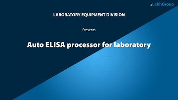 Auto ELISA processor for laboratory | Labh Group