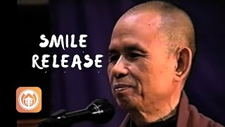 Smile  Release | Thich Nhat Hanh (short teaching video)