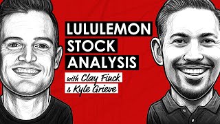 Lululemon Stock Deep Dive | Best Quality Idea Q2 2024 w/ Clay Finck & Kyle Grieve (TIP627) by We Study Billionaires 3,526 views 11 days ago 1 hour, 25 minutes