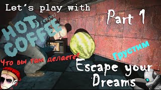 GMod - Escape your Dreams 1 [Let's play with H[e]C]