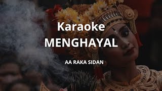 Download lagu KARAOKE MENGHAYAL - AA RAKA SIDAN