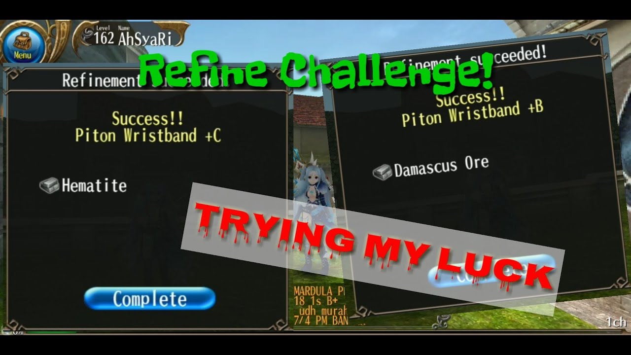 Toram Online - Refine Challenge! Try refine without anti-degradation | using bs luck