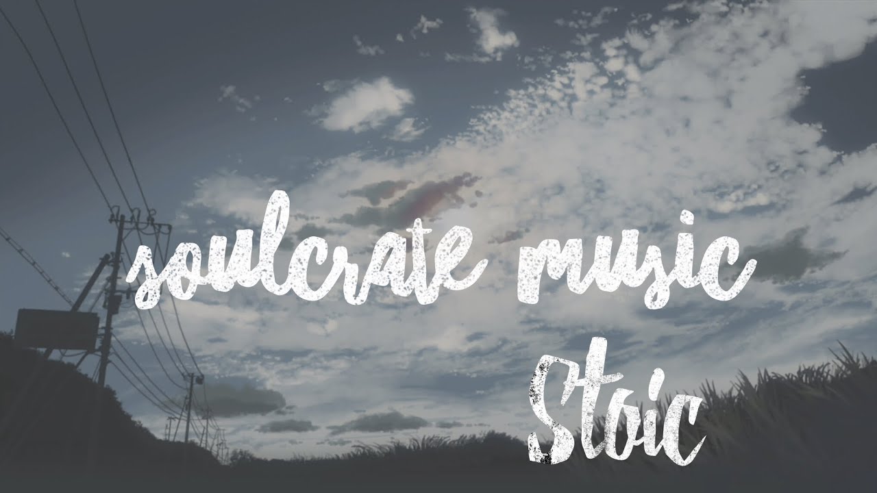 Soulcrate Music   Stoic